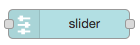 Slider Node