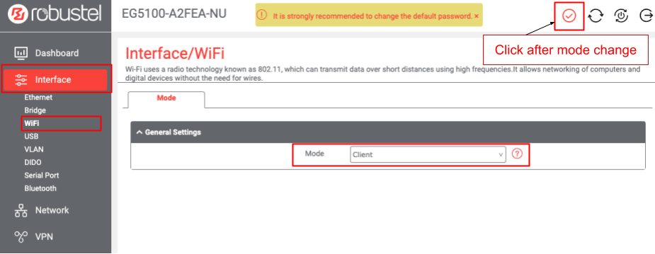 Go to Interface > WiFi, change the Mode to Client, and Save after change