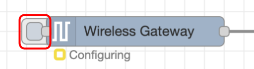 Wireless Gateway Node in Configuration Mode with the Mode Toggle button highlighted.